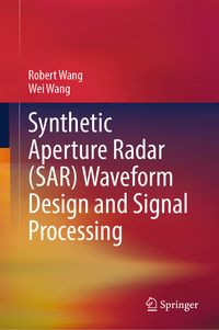 Produktbild: Synthetic Aperture Radar (SAR) Waveform Design and Signal Processing