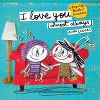 Bild vom Artikel I Love You (Almost Always): A Pop-Up Book of Friendship vom Autor Anna Llenas