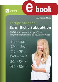 Produktbild: Fertige Stunden - Schriftliche Subtraktion