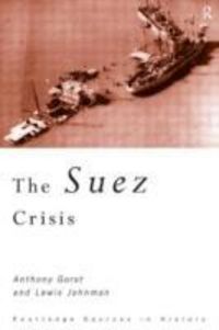 Produktbild: Gorst, A: The Suez Crisis