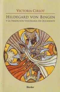 Produktbild: Hildegard von Bingen y la tradici&oacute;n visionaria de Occidente