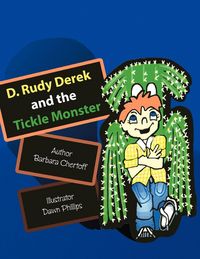 Produktbild: D. Rudy Derek and the Tickle Monster