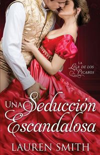 Produktbild: Una Seducci&oacute;n Escandalosa
