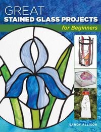 Produktbild: Great Stained Glass Projects for Beginners