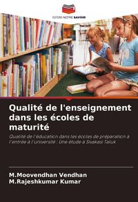 Produktbild: Qualit&eacute; de l'enseignement dans les &eacute;coles de maturit&eacute;