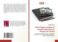 Produktbild: Technologies mobiles et r&eacute;ussite &eacute;ducative en Afrique de l'Ouest