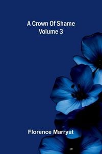 Produktbild: A crown of shame (Volume 3)