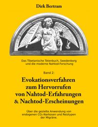 Produktbild: Evokationsverfahren zum Hervorrufen von Nahtoderfahrungen & Nachtoderscheinungen