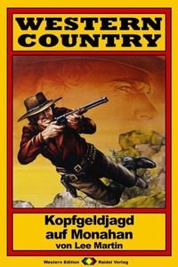 Produktbild: WESTERN COUNTRY, Bd. 3: Kopfgeldjagd auf Monahan