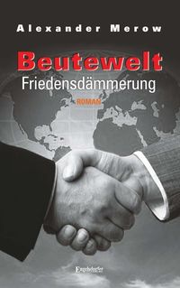 Produktbild: Beutewelt VI. Friedensd&auml;mmerung