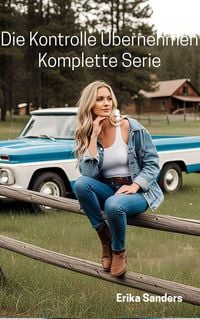 Produktbild: Die Kontrolle &Uuml;bernehmen. Komplette Serie