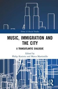 Produktbild: Music, Immigration and the City