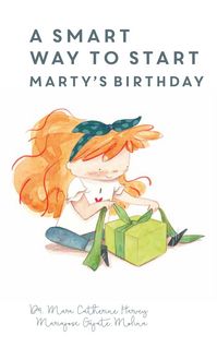Produktbild: A Smart Way To Start Marty's Birthday