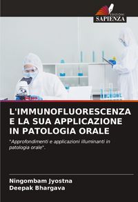 Produktbild: L'immunofluorescenza E La Sua Applicazione in Patologia Orale