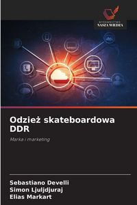 Produktbild: Odzie&iquest; skateboardowa DDR