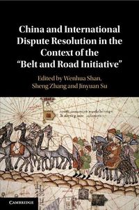 Produktbild: China and International Dispute Resolution in the Context of the 'Belt and Road Initiative'
