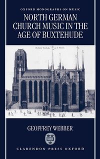 Produktbild: North German Church Music in the Age of Buxtehude