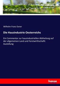 Produktbild: Die Hausindustrie Oesterreichs