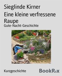 Produktbild: Eine kleine verfressene Raupe
