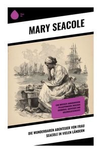 Produktbild: Die wunderbaren Abenteuer von Frau Seacole in vielen L&auml;ndern