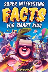 Produktbild: Super Interesting Facts For Smart Kids