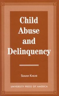 Produktbild: Kakar, S: Child Abuse and Delinquency