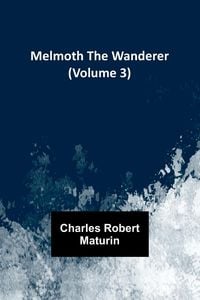 Produktbild: Melmoth the Wanderer (Volume 3)