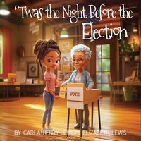Produktbild: 'Twas The Night Before The Election