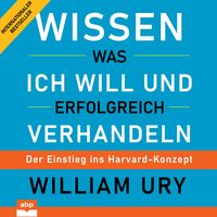 Produktbild: Wissen was ich will und erfolgreich verhandeln