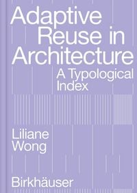 Produktbild: Adaptive Reuse in Architecture