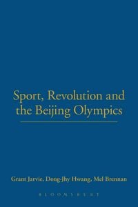 Produktbild: Sport, Revolution and the Beijing Olympics