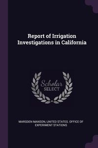 Produktbild: Report of Irrigation Investigations in California