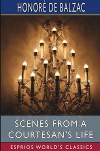 Produktbild: Scenes from a Courtesan's Life (Esprios Classics)