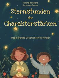 Produktbild: Sternstunden der Charakterst&auml;rken