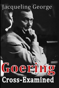 Produktbild: Goering Cross-Examined