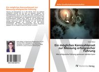 Produktbild: Ein m&ouml;gliches Kennzahlenset zur Messung erfolgreicher F&uuml;hrung