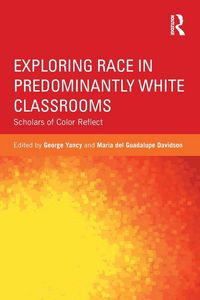 Produktbild: Exploring Race in Predominantly White Classrooms