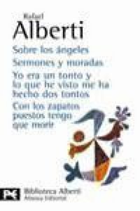 Produktbild: Sobre los Angeles ; Semones y moradas ; Yo era un tonto y lo que he visto me ha hecho dos tontos ; Con los zapatos puestos tengo que morir