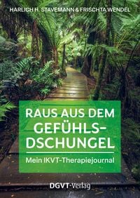Produktbild: Raus aus dem Gef&uuml;hlsdschungel &ndash; mein IKVT-Therapiejournal