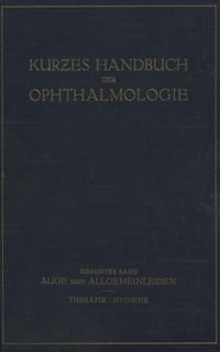 Produktbild: Auge und Allgemeinleiden. Therapie; Hygiene