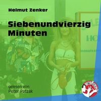 Produktbild: Siebenundvierzig Minuten