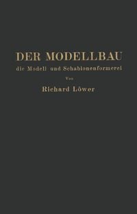 Produktbild: Der Modellbau, die Modell- und Schablonenformerei