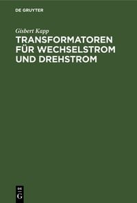 Produktbild: Transformatoren f&uuml;r Wechselstrom und Drehstrom