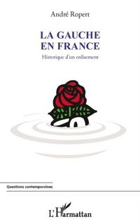 Produktbild: La gauche en france - historique d'un enlisement