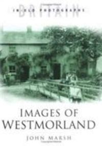Produktbild: Marsh, J: Images of Westmorland