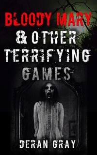Produktbild: Bloody Mary and Other Terrifying Games