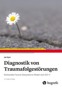 Bild vom Artikel Diagnostik von Traumafolgestörungen vom Autor Jan Gysi