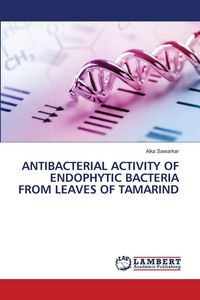 Produktbild: Antibacterial Activity Of Endophytic Bacteria from Leaves Of Tamarind