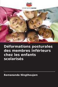 Produktbild: D&eacute;formations posturales des membres inf&eacute;rieurs chez les enfants scolaris&eacute;s