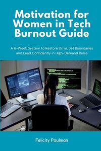 Produktbild: Motivation for Women in Tech Burnout Guide